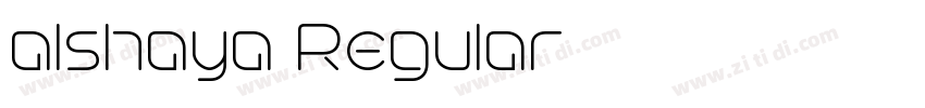 alshaya Regular字体转换 alshaya Regular字体转换